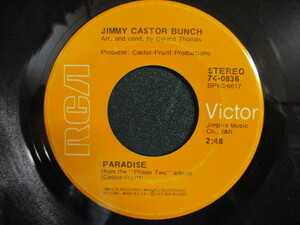 Jimmy Castor Bunch ： Paradise 7'' / 45s ★ Soul /Funk ☆ c/w The First Time Ever I Say Your Face // 落札5点で送料無料