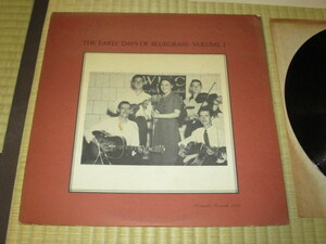 THE EARLY DAYS OF BLUEGRASS VOLLUME 1 米 LP ジャケット裂け・抜け大 THE KELLEYS LILLY BROTHERS FRANKLIN BROTHERS HOBO JACK 他