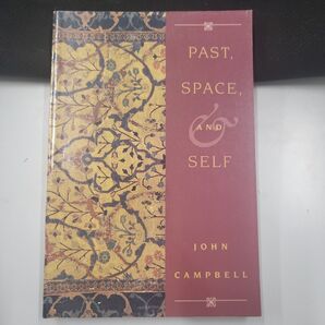 Past, Space, and Self John Campbell 洋書
