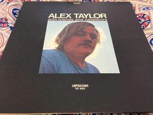 Alex Taylor★中古LP/USオリジナル盤「アレックス・テイラー～With Friends And Neighbors」