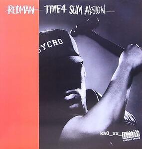 ★☆Redman「Time 4 Sum Aksion」☆★