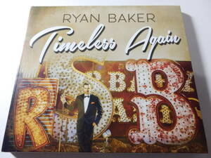 CD/ラスベガス:ジャズシンガー/Ryan Baker: Timeless Again/Dave Loeb:Pf/Joe Lano:Gt/Jess Gopen:Drs/Eric Tewalt:Sax/Rocky Lombardo:Tp