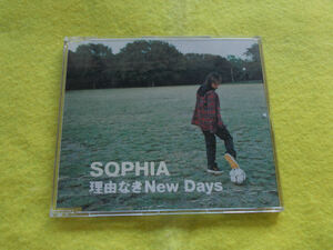 CD／Sophia／理由なきNew Days／通常盤／ソフィア／わけなきニューデイズ