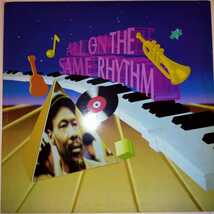 All On The Same Rhythm/Full Up/The Ethiopians/Freddie McGregor/Clement Coxsone Dodd/Michigan & Smiley/etc._画像1