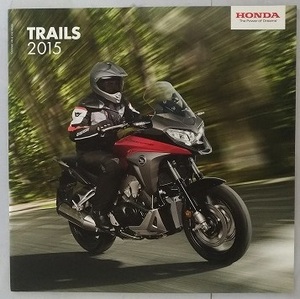 TRAILS 2015　海外版総合カタログ　Crosstourer Crossrunner NC750X CB500X Varadero125　古本・即決・送料無料　管理№ 2440P