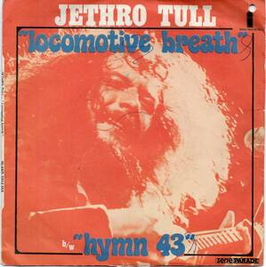 【フランス 7”】 JETHRO TULL LOCOMOTIVE BREATH