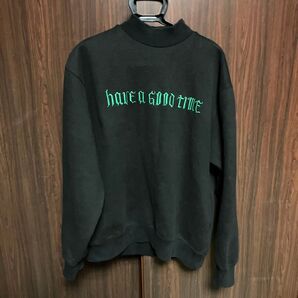 have a good time スウェット ブラック