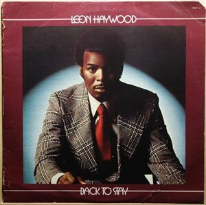 Leon Haywood - Back To Stay◆プロモ盤　カンパニースリーヴ付き◆Showbizネタ◆20th Century Records / T-411