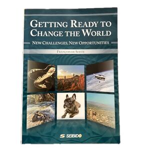 グローバル時代を生き抜く変革への視点Getting Ready to Change the World