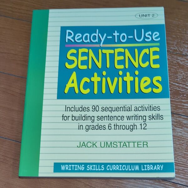 Ready-to-Use SENTENCE Activities 英語教材 UNIT 2