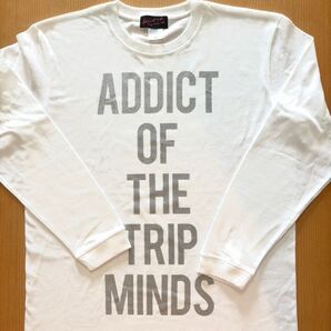 ADDICT OF THE TRIP MINDS Tシャツ