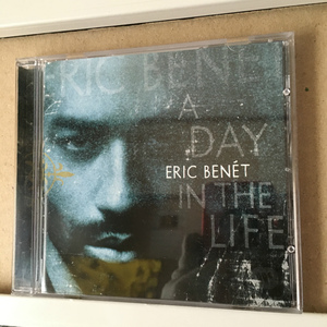 ERIC BENET「A DAY IN THE LIFE」 ＊「Georgy Porgy」「Spend My Life With You featuring TAMIA」等、収録