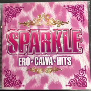 CD／SPARKLE～エロ☆カワ☆ヒッツ～／ファーギー、リアーナ、JoJo、キキなど／オムニバス／ダンス