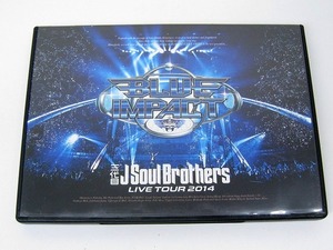 DVD 三代目　J soul Brothers BLUE IMPACT LIVE TOUR 2014 /EXILE