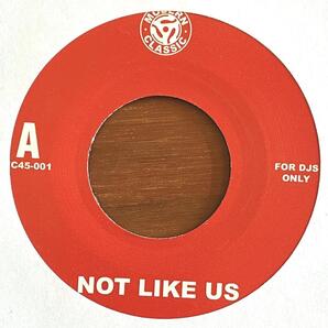 Kendrick Lamar Not Like Us 新品 7インチ 送料無料 Modern Classic ケンドリック・ラマー ドレイク Drake RAP HIPHOP 45 MURO KOCO DJ GNX