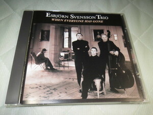 国内盤廃盤◆ Esbjorn Svensson Trio / When Everyone Has Gone エスビョルン・スヴェンソン・トリオ