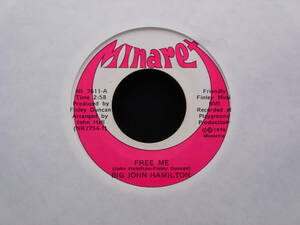 Big John Hamilton - Free Me / I Got To Get Myself Somebody