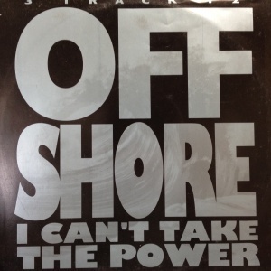 12inchレコード OFF SHORE / I CAN't TAKE THE POWER