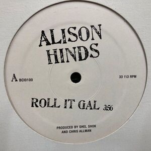 12inchレコード　 ALISON HINDS / ROLL IT GAL