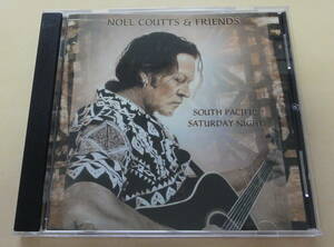 Noel Coutts & Friends / South Pacific Saturday Night CD　ニュージーランド