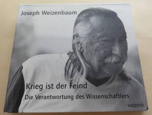 Joseph Weizenbaum / Krieg ist der Feind. Die Verantwortung des Wissenschaftlers 2枚組CD ジョセフ・ワイゼンバウム 　ドイツ語