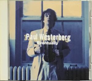 【 ポール・ウェスターバーグ イヴェンチュアリー 】Eventually リプレイスメンツ The Replacements Paul Westerberg Billie Joe Armstrong