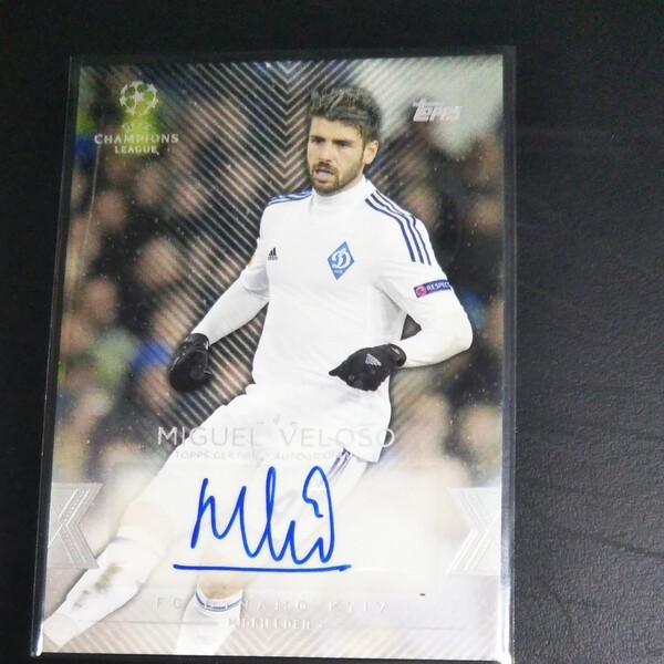 Topps ポルトガル代表 ミゲル・ヴェローソ選手 直筆サインカード