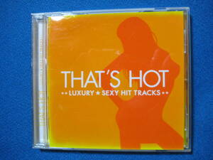 CD★THAT’S HOT～LUXURY☆SEXY HIT TRACKS　セクシーヒット・オムニバス★8016