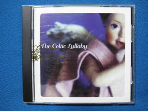 CD★The Celtic Lullaby ケルトの子守唄　子守唄シリーズ CD4150★6334