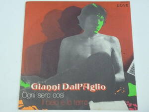 Gianni Dall'Aglio / Ogni Sera Cosi 1972年 ジャンニ・ダラリオ / イル・ヴォーロ Il Volo メロトロン 名曲 Lucio Battisti サンレモ