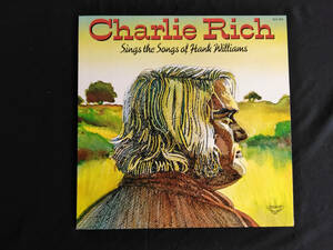 CHARLIE RICH チャーリー・リッチ 　 sings the song of hank willamus