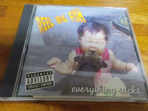 Reel Big Fish Everything Sucks