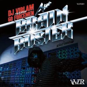 【完売品】DJ VIBLAM GO FORCEMEN/BRAIN BUSTER