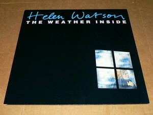 LP（英盤）／HELEN　WATSON　ヘレン・ワトソン　「THE　WEATHER　INSIDE」　’89年盤／美盤