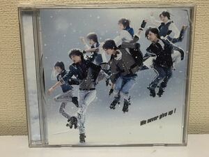 Kis-My-Ft2 We never give up! A-7