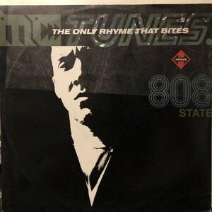 MC Tunes Versus 808 State / The Only Rhyme That Bites