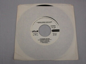【SOUL ７”】TYRONE DAVIS / A WOMAN NEEDS TO BE LOVED(STEREO)、A WOMAN NEEDS TO BE LOVED(MONO)