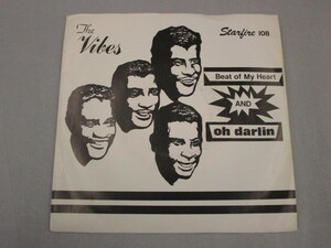 【SOUL ７”】THE VIBES / BEAT OF MY HEART、OH DARLIN' 