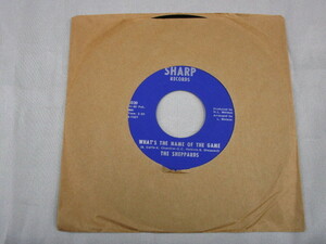 【SOUL ７”】THE SHEPPARDS / WHAT'S THE NAME OF THE GAME、GLITTER IN YOUR EYES 
