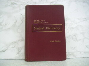 ∞　ドーランド医学辞典　DORLAND'S　Illustrated　Medical Dictionary　23rd edition　Saunders、刊　●英文表記●大型本、送料注意●