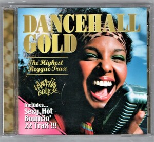 ∇ CD/DANCEHALL GOLD～THE HIGHEST REGGAE TRAX/ショーンキングストン カリーバッズ 他/ライオネルリッチー Ne-Yo リアーナ カバー 収録