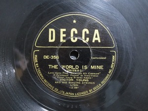 **SP record record VICTOR YOUNG THE WORLD IS MINE / EAST OF EDEN gramophone for secondhand goods **[1685]