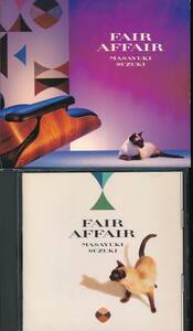 SC-21　鈴木雅之　/　FAIR AFFAIR　