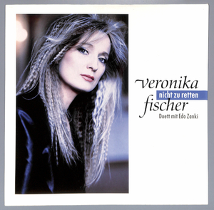 【12”/Pops/Synth-pop】Veronika Fischer - Nicht Zu Retten ＜ドイツ盤＞ 激レア！12インチレコード [試聴]