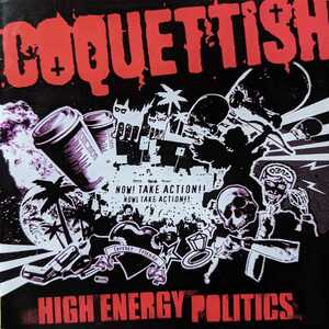 COQUETTISH / High Energy Politics / JRCD#4 / コケティッシュ