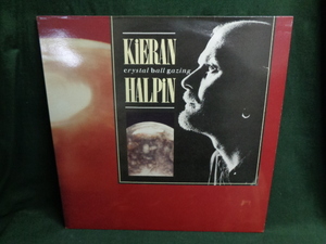 KIERAN HALPIN/CRYSTAL BALL GAZING●LP