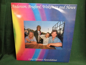 ANDERSON, BRUFORD, WAKEMAN AND HOWE/LONG DISTANCE ROUNDABOUT●2LP