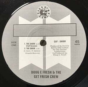 Doug E. Fresh & The Get Fresh Crew / Doug E. Fresh & MC. Ricky D / The Show / La Di Da Di