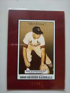 2005 Upperdeck Origins Red Schoendienst 99枚シリアル