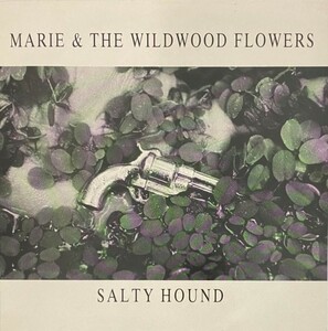 ♪試聴 12'♪Marie & The Wildwood Flowers / Salty Hound